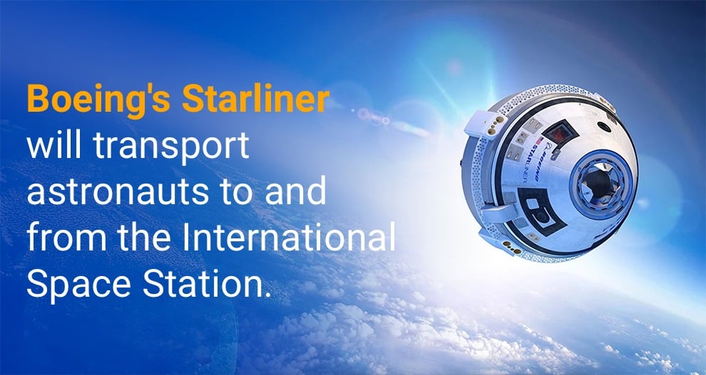 Boeing's Starliner will transport astronauts to and from the International Space Station
