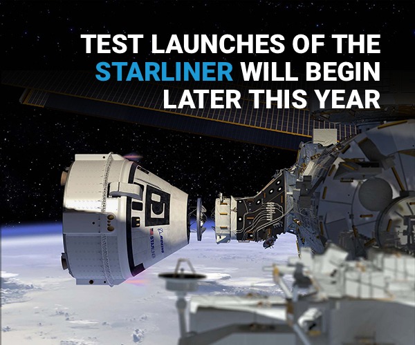 Test launches of the Starliner will begin later this year