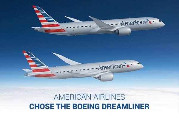 American Airlines chose the Boeing Dreamliner